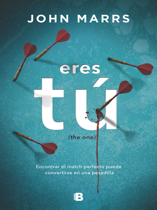 Title details for Eres tú by John Marrs - Available